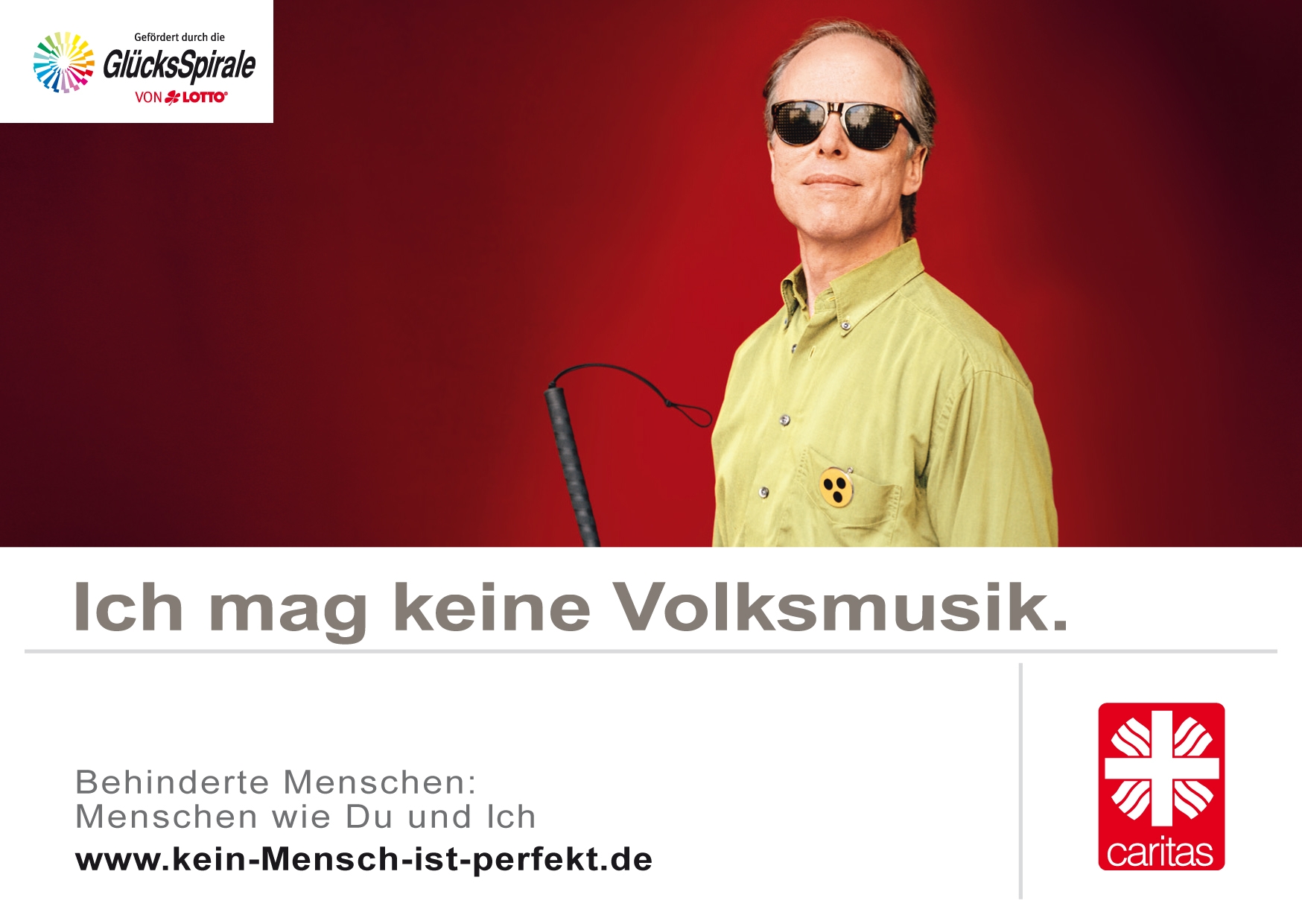 Ein blinder Mann mit Sonnenbrille sagt:
