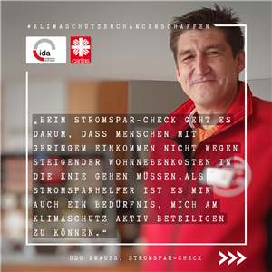 Kachel mit einem Zitat von Udo Krauss zum Projekt 'Stromspar-Check' für die Kampagne '#klimaschützenchancenschaffen' der BAG IDA im Mai 2023